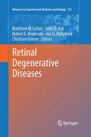 Retinal Degenerative Diseases de Matthew M. Lavail