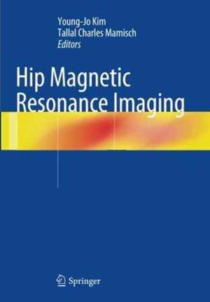 Hip Magnetic Resonance Imaging de Young-Jo Kim