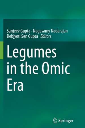 Legumes in the Omic Era de Sanjeev Gupta