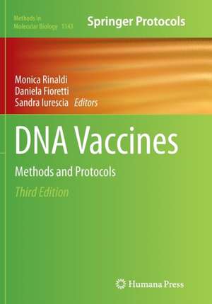 DNA Vaccines: Methods and Protocols de Monica Rinaldi