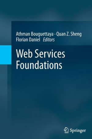 Web Services Foundations de Athman Bouguettaya