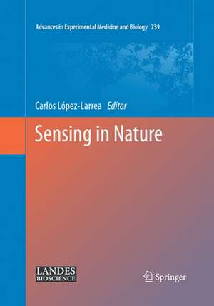 Sensing in Nature de Carlos López-Larrea