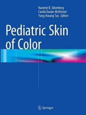 Pediatric Skin of Color de Nanette B. Silverberg