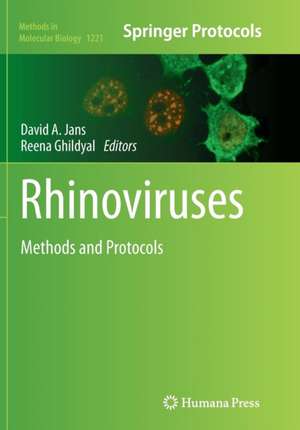 Rhinoviruses: Methods and Protocols de David A. Jans