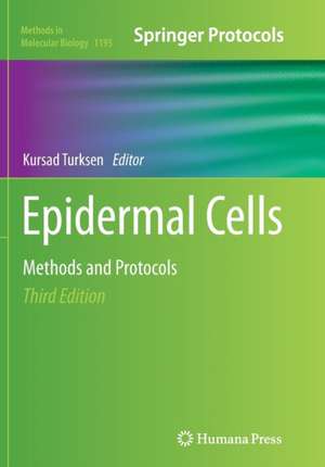 Epidermal Cells: Methods and Protocols de Kursad Turksen