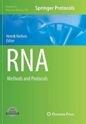 RNA: Methods and Protocols de Henrik Nielsen