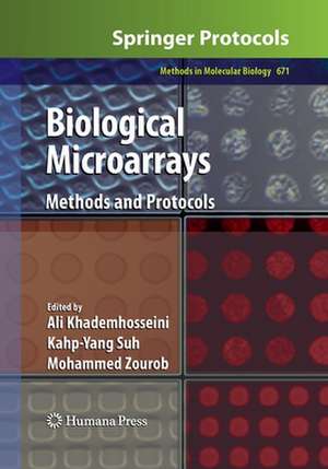 Biological Microarrays: Methods and Protocols de Ali Khademhosseini