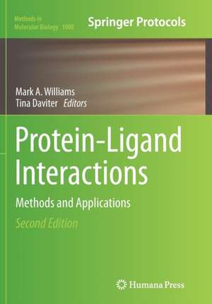 Protein-Ligand Interactions: Methods and Applications de Mark A. Williams