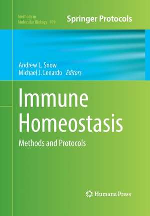 Immune Homeostasis: Methods and Protocols de Andrew L. Snow