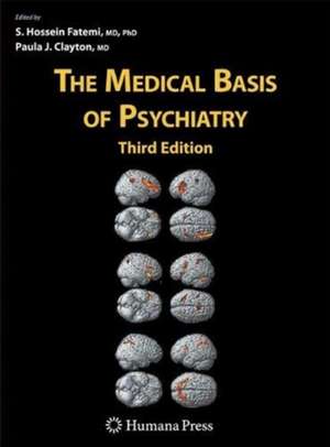 The Medical Basis of Psychiatry de S. Hossein Fatemi