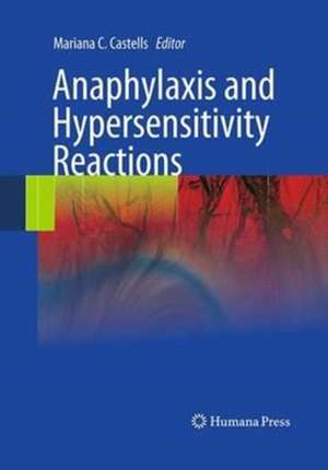 Anaphylaxis and Hypersensitivity Reactions de Mariana C. Castells