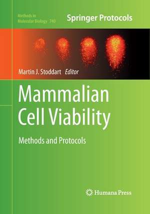 Mammalian Cell Viability: Methods and Protocols de Martin J. Stoddart