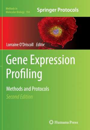 Gene Expression Profiling: Methods and Protocols de Lorraine O'Driscoll