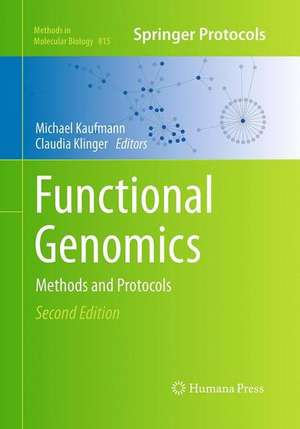 Functional Genomics: Methods and Protocols de Michael Kaufmann