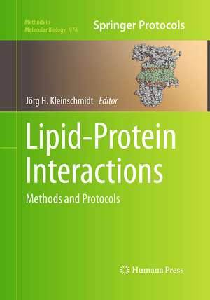 Lipid-Protein Interactions: Methods and Protocols de Jörg H. Kleinschmidt