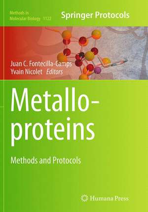 Metalloproteins: Methods and Protocols de Juan C. Fontecilla-Camps