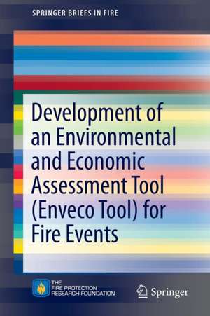 Development of an Environmental and Economic Assessment Tool (Enveco Tool) for Fire Events de Francine Amon