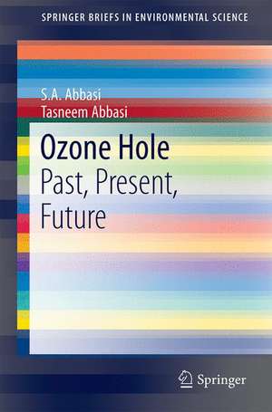 Ozone Hole: Past, Present, Future de S. a. Abbasi