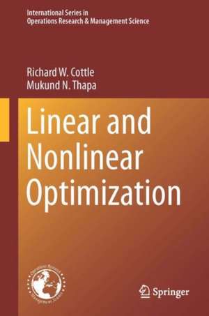 Linear and Nonlinear Optimization de Richard W. Cottle