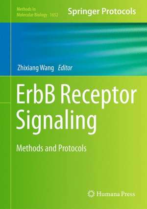 ErbB Receptor Signaling: Methods and Protocols de Zhixiang Wang