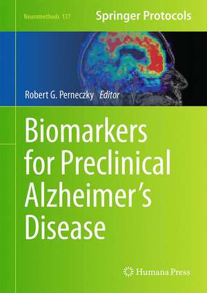 Biomarkers for Preclinical Alzheimer’s Disease de Robert Perneczky