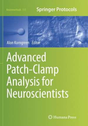 Advanced Patch-Clamp Analysis for Neuroscientists de Alon Korngreen