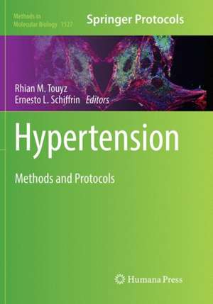 Hypertension: Methods and Protocols de Rhian M. Touyz