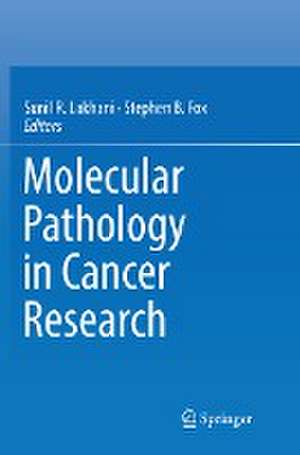 Molecular Pathology in Cancer Research de Sunil R. Lakhani