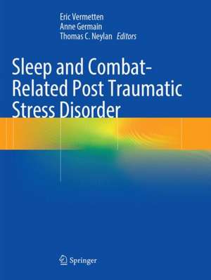 Sleep and Combat-Related Post Traumatic Stress Disorder de Eric Vermetten