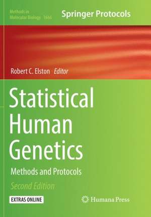 Statistical Human Genetics: Methods and Protocols de Robert C. Elston