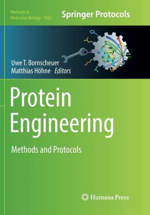 Protein Engineering: Methods and Protocols de Uwe T. Bornscheuer