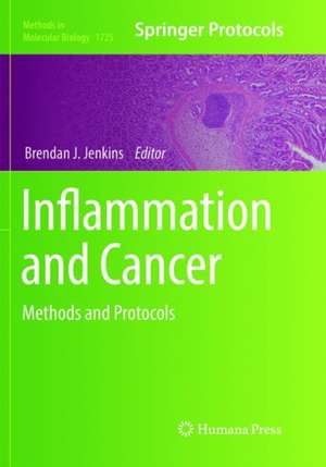 Inflammation and Cancer: Methods and Protocols de Brendan J. Jenkins