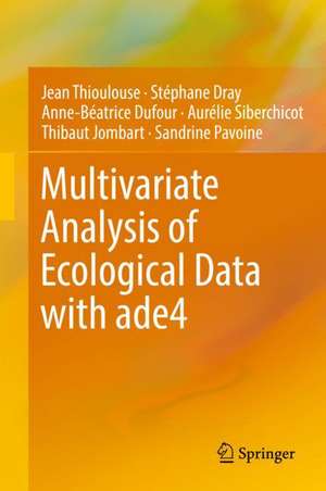 Multivariate Analysis of Ecological Data with ade4 de Jean Thioulouse