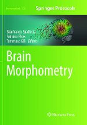 Brain Morphometry de Gianfranco Spalletta