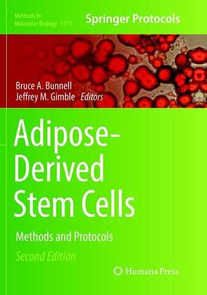 Adipose-Derived Stem Cells: Methods and Protocols de Bruce A. Bunnell