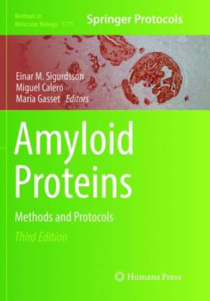 Amyloid Proteins: Methods and Protocols de Einar M. Sigurdsson