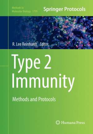 Type 2 Immunity: Methods and Protocols de R. Lee Reinhardt