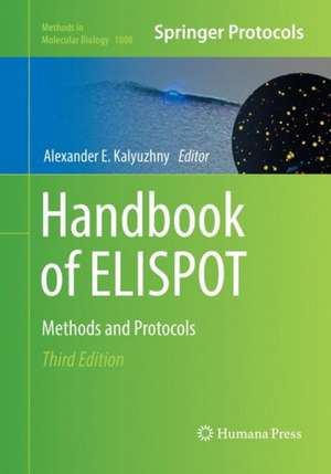 Handbook of ELISPOT: Methods and Protocols de Alexander E. Kalyuzhny