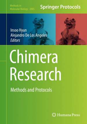 Chimera Research: Methods and Protocols de Insoo Hyun