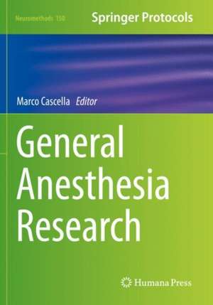 General Anesthesia Research de Marco Cascella