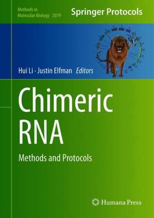 Chimeric RNA: Methods and Protocols de Hui Li