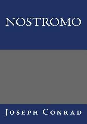 Nostromo de Joseph Conrad