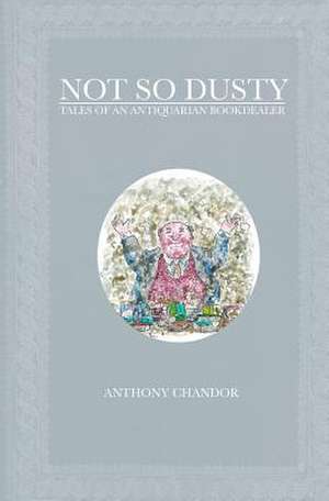 Not So Dusty de Anthony Chandor