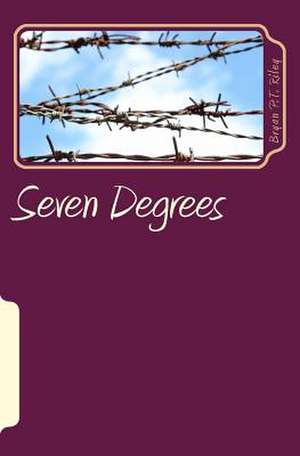 Seven Degrees de Bryan P. T. Riley