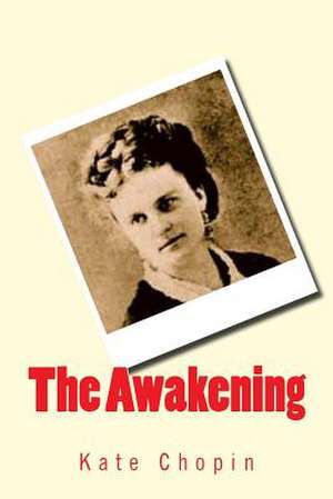 The Awakening de Kate Chopin