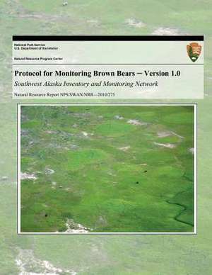 Protocol for Monitoring Brown Bears de National Park Service