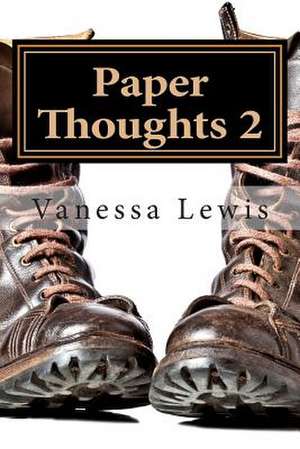 Paper Thoughts 2 de Vanessa Lewis