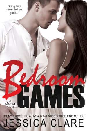Bedroom Games de Jessica Clare