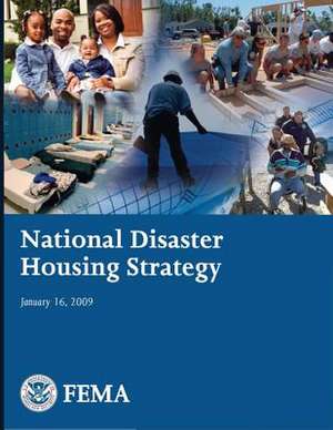 National Disaster Housing Strategy de U. S. Federal Emergency Management Agency