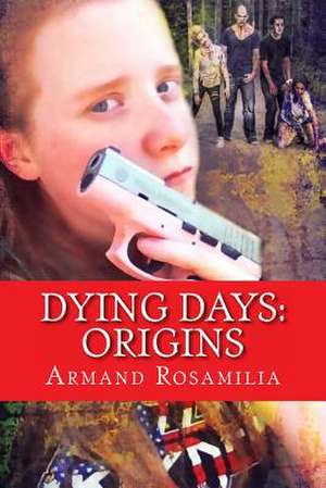 Dying Days de Armand Rosamilia